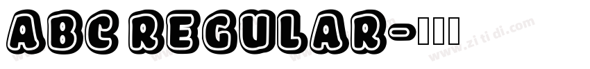 ABC REGULAR字体转换 ABC REGULAR字体转换